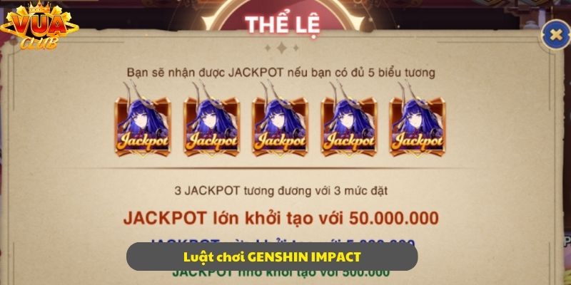 Chinh phục GENSHIN IMPACT với luật chơi cụ thể